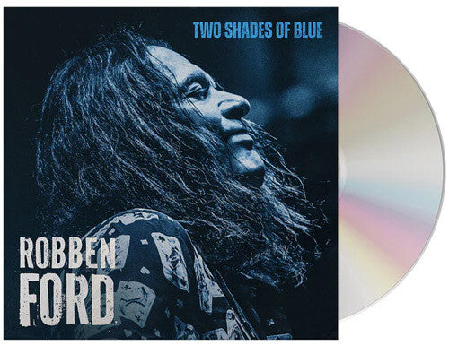 Robben Ford - Two Shades of Blue