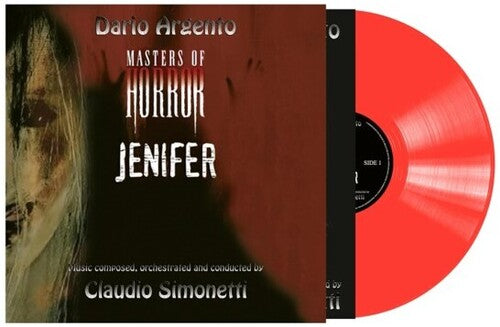 Claudio Simonetti - Jenifer (Masters Of Horror): 20th Anniversary (Original Soundtrack) - Red Colored Vinyl