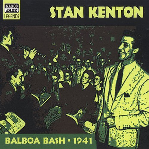 Stan Kenton - Balboa Bash 1941