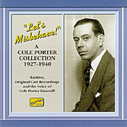 Cole Porter - Let's Misbehave 1927-40