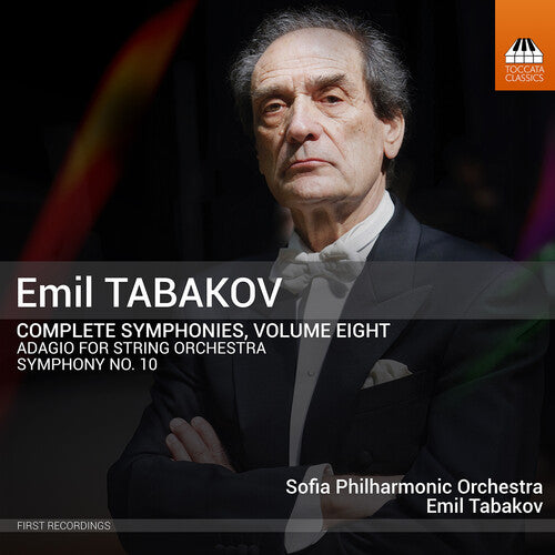 Sofia Philharmonic Orchestra - Emil Tabakov: Complete Symphonies, Vol. 8