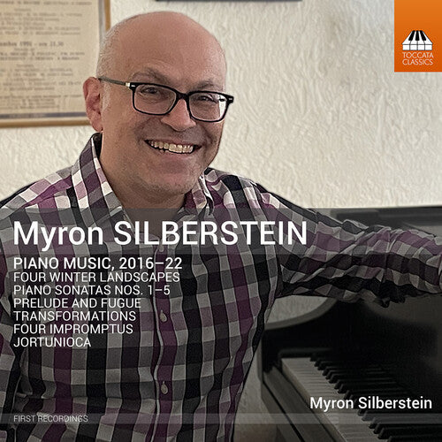 Myron Silberstein - Myron Silberstein: Piano Music 2016–22