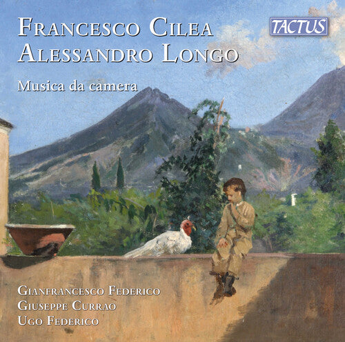 Gianfrancesco Federico - Cilea-Longo: Chamber Music
