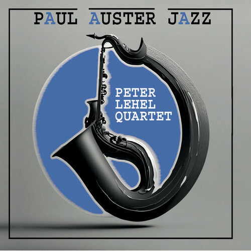 Peter Lehel - Paul Auster Jazz
