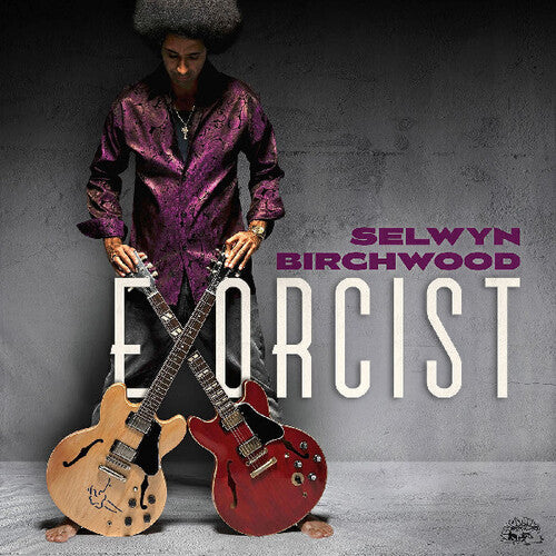 Selwyn Birchwood - Exorcist - Clear
