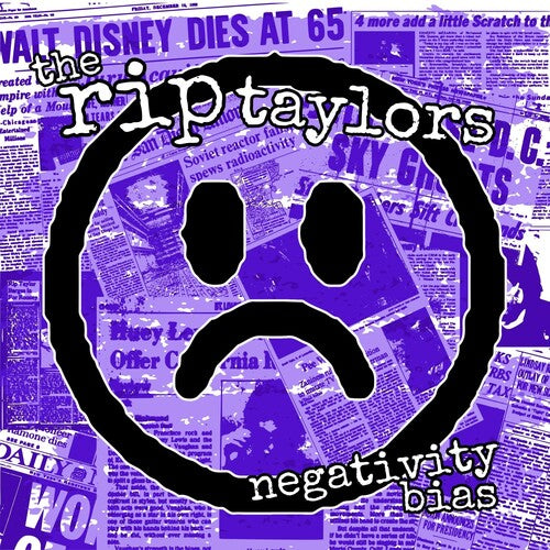 Rip Taylors - Negativity Bias