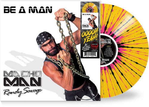 Macho Man Randy Savage - Be a Man - Yellow/Black/Pink