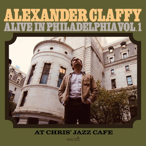 Alexander Claffy - Alive In Philadelphia 1 (At Chris' Jazz Cafe)