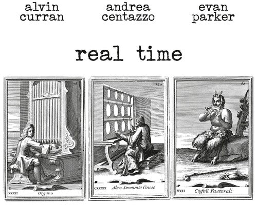 Alvin Curran / Andrea Centazzo / Evan Parker - Real Time
