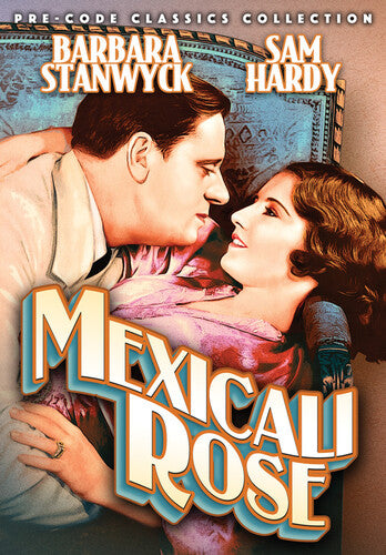 Mexicali Rose (aka The Girl from Mexico)