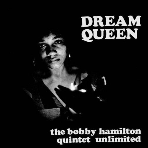 Bobby Hamilton Quintet - Dream Queen