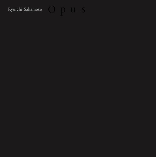 Ryuichi Sakamoto - Opus