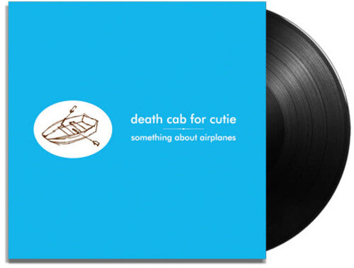 Death Cab for Cutie - Something About Airplanes