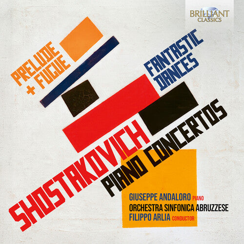 Giuseppe Andalora - Shostakovich: Prelude & Fugue, Fantastic Dances