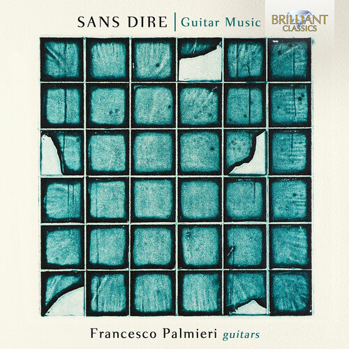 Francesco Palmieri - Sans Dire, Guitar Music