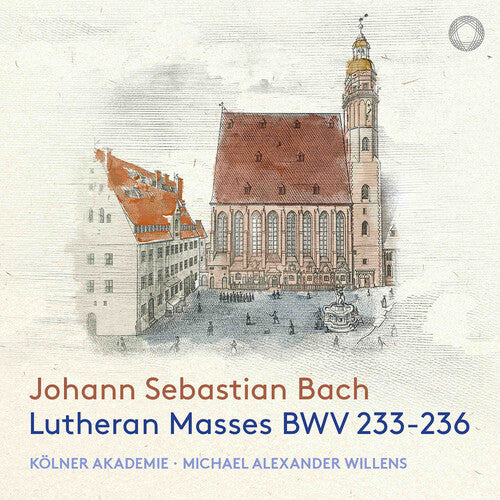 Kolner Akademie - J.S. Bach: Lutheran Masses, BWV 233-236