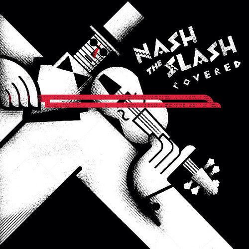 Nash the Slash - Covered