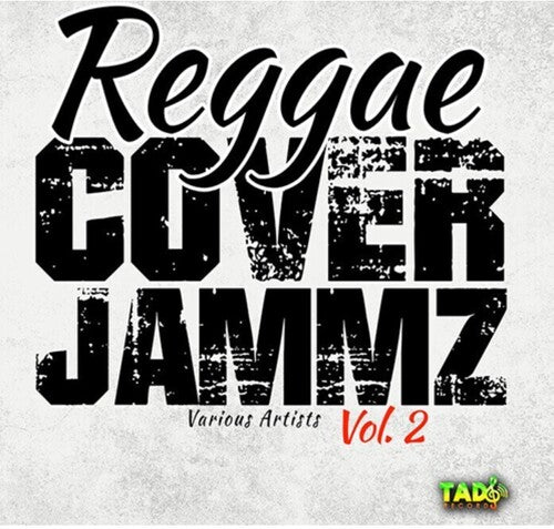 Reggae Cover Jammz Vol 2/ Various - Reggae Cover Jammz Vol. 2 (Various Artists)
