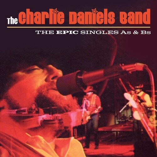 Charlie Daniels Band - Epic Singles A's & B's