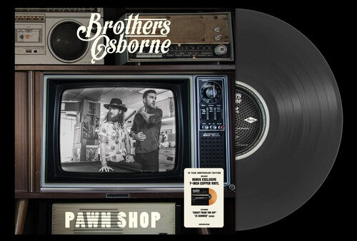 Brothers Osborne - Pawn Shop (10 Year Anniversary) [LP/Copper 7" Single]