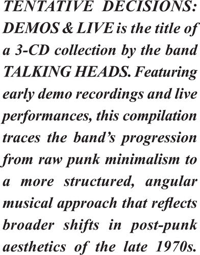 Talking Heads - Tentative Decisions: Demos & Live