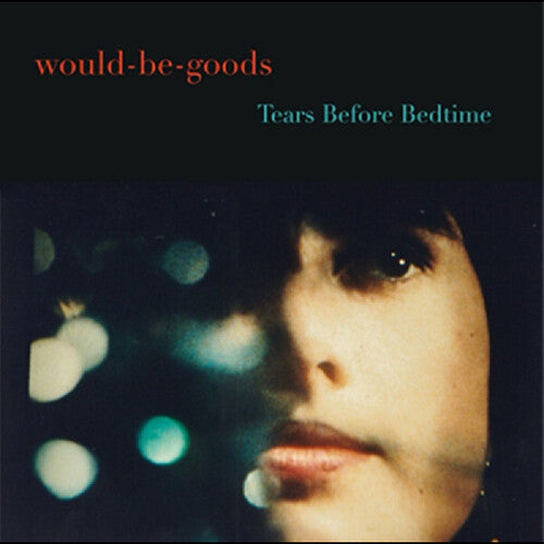 The Would-Be-Goods - Tears Before Bedtime
