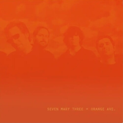 Seven Mary Three - Orange Ave - Limited 180-Gram Orange Colored Vinyl