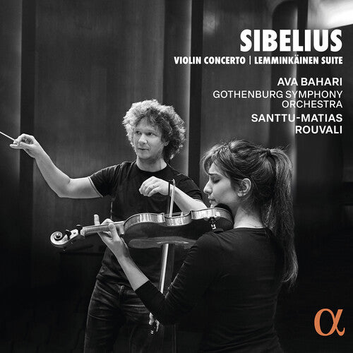 Ava Bahari - Sibelius: Violin Concerto; Lemminkainen Suite