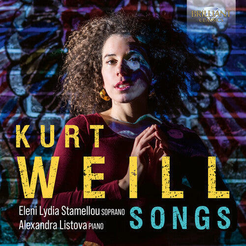 Eleni Stamellou Lydia - Weill: Songs