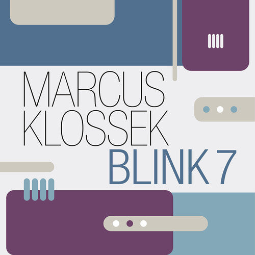 Marcus Klossek - Blink 7