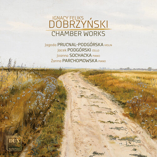 Jagoda Prucnal-Podgorska - Dobrzynski: Chamber Works