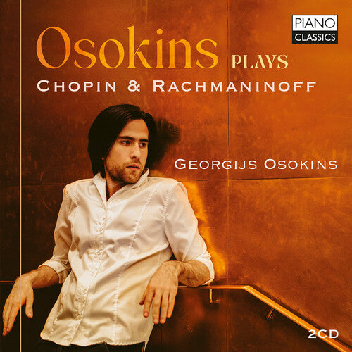 Georgijs Osokins - Osokins Plays Chopin & Rachmaninoff