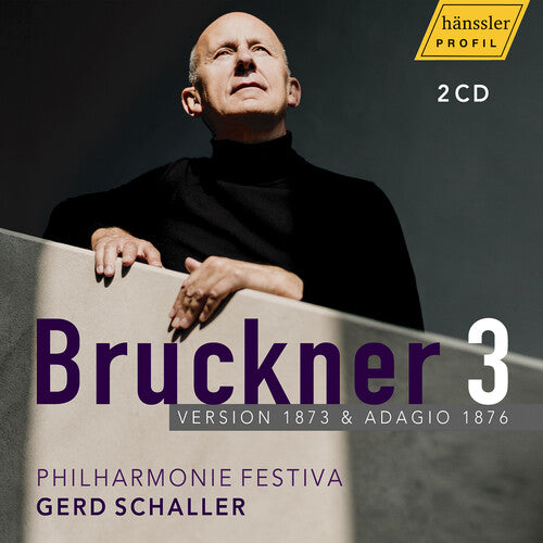 Gerd Schaller - Anton Bruckner: Symphony No. 3 in D Minor - Version 1873 & Adagio 1876