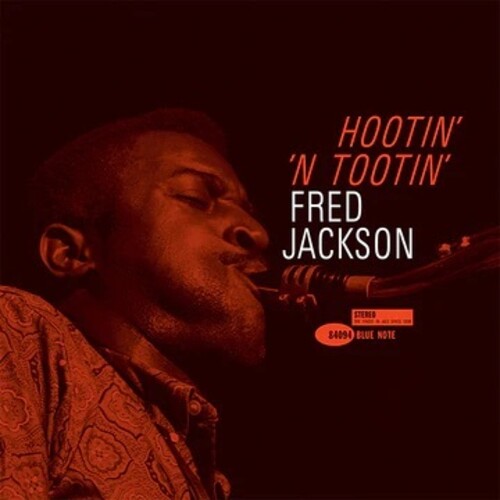 Fred Jackson - Hootin' N' Tootin' (Blue Note Tone Poet Edition)