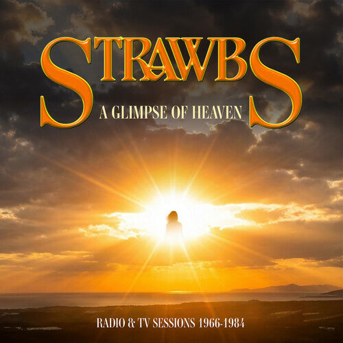 Strawbs - Glimpse Of Heaven Radio & TV Sessions 1966-1984