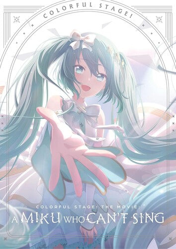 COLORFUL STAGE! The Movie: A Miku Who Can't Sing