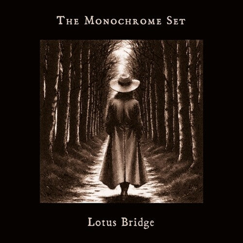 The Monochrome Set - Lotus Bridge