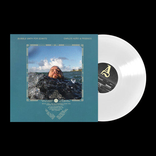 Carlos Nino & Friends - Bubble Baths For Giants