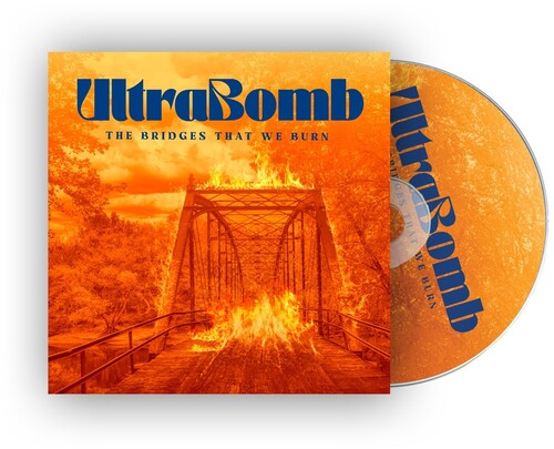 Ultrabomb - Bridges That We Burn