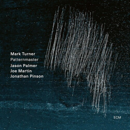 Mark Turner / Jason Palmer / Joe Martin - Patternmaster