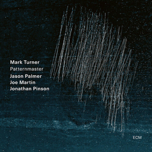 Mark Turner / Jason Palmer / Joe Martin - Patternmaster