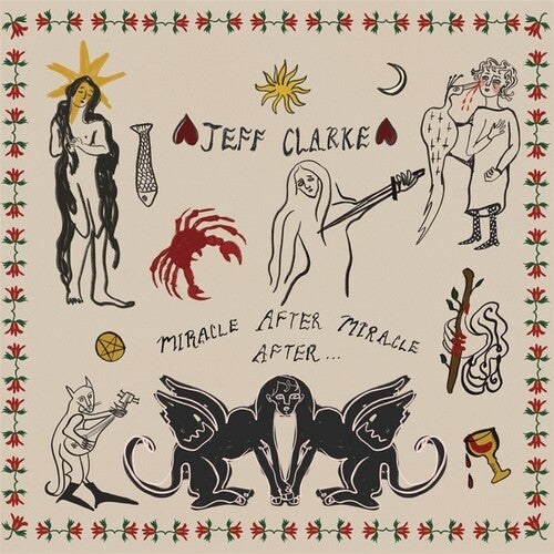 Jeff Clarke - Miracle After Miracle After...