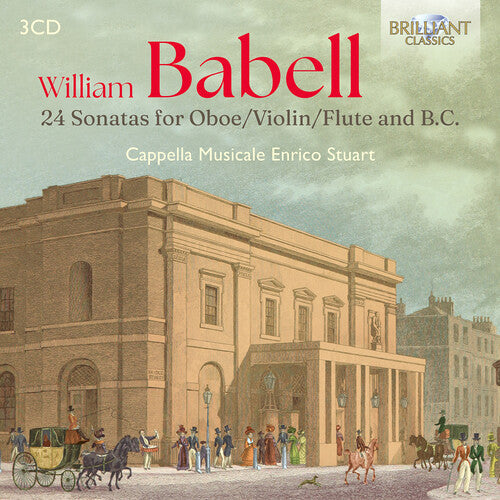 Cappella Musicale Enrico Stuart - Babell: 24 Sonatas for Oboe/Violin/Flute and B.C.