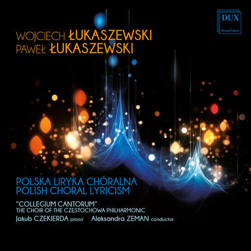 Collegium Cantorum - Polish Choral Lyricism