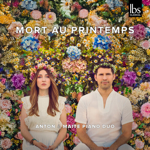 Anton & Maite Piano Duo - Mort au Printemps