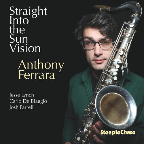 Anthony Ferrara - Straight into the Sun Vision