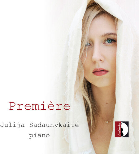 Julija Sadaunykaite - Premiere - Julija Sadaunykaite