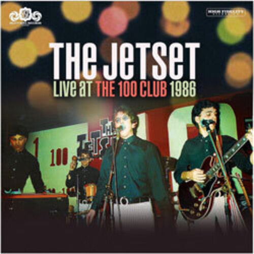 Jetset - Live At The 100 Club 1986