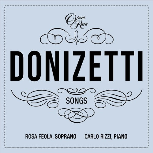 Rosa Feola / Carlo Rizzi - Donizetti: Songs - Vol.7