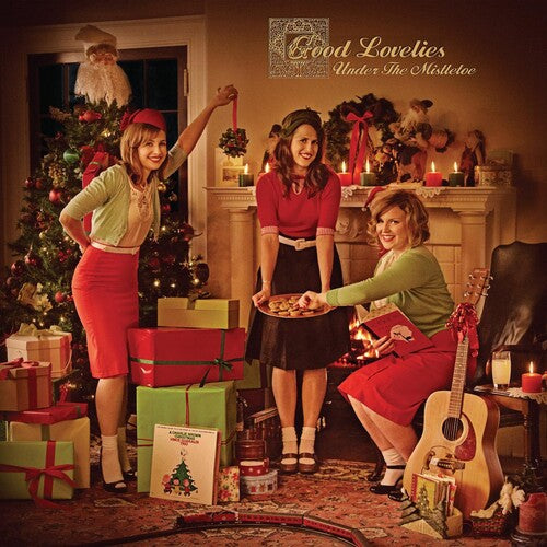 The Good Lovelies - Under The Mistletoe